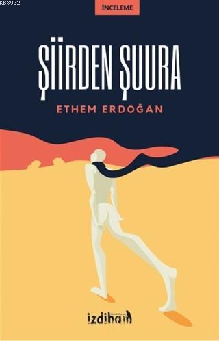 Şiirden Şuura | Ethem Edoğan | İzdiham Yayınları