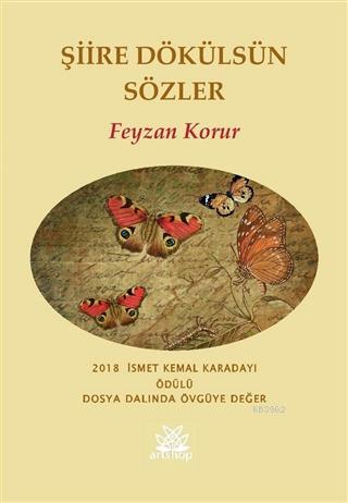 Şiire Dökülsün Sözler | Feyzan Korur | Artshop Yayıncılık