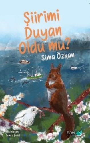 Şiirimi Duyan Oldu Mu | Sima Özkan | Fom Kitap