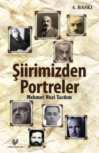 Şiirimizden Portreler | Mehmet Nuri Yardım | Çağrı Yayınları