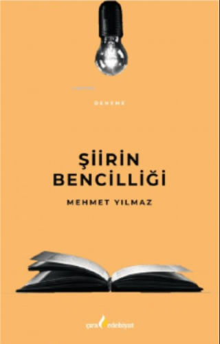 Şiirin Bencilliği | Mehmet Aktaş | Çıra Yayınları