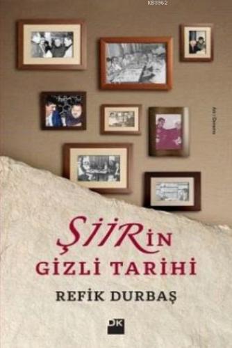 Şiirin Gizli Tarihi | Refik Durbaş | Doğan Kitap