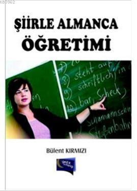 Şiirle Almanca Öğretimi | Bülent Kırmızı | Gece Kitaplığı Yayınları