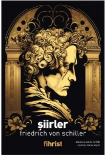 Şiirler | Friedrich von Schiller | Fihrist Kitap