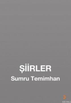 Şiirler | Sumru Temimhan | Cinius Yayınları