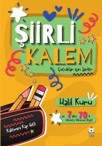 Şiirli Kalem | Halil Kuru | Luna Yayınları