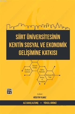 Siirt Üniversitesinin Kentin Sosyal ve Ekonomik Gelişimine Katkısı | Y