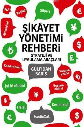 Şikayet Yönetimi Rehberi; Strateji Ve Uygulama Araçları | Gülfidan Bar