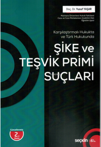 Şike ve Teşvik Primi Suçları | Yusuf Yaşar | Seçkin Yayıncılık