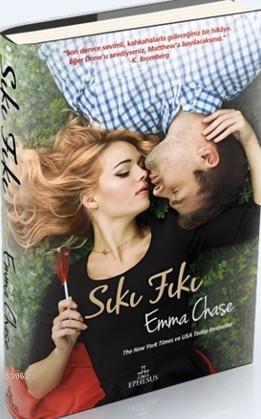 Sıkı Fıkı | Emma Chase | Ephesus Yayınları