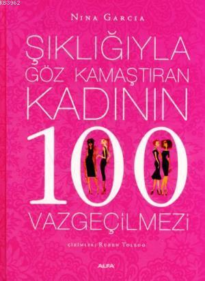 Şıklığıyla Göz Kamaştıran Kadının 100 Vazgeçilmezi | Nina Garcia | Alf