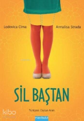 Sil Baştan | Lodovica Cima | Mavibulut Yayınları