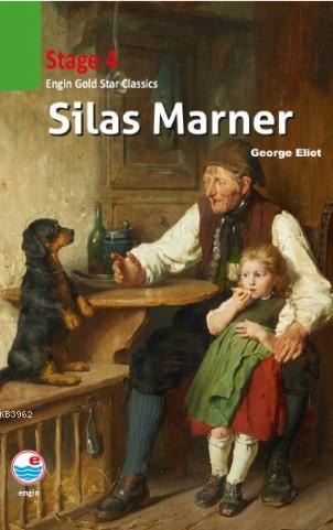 Silas Marner CD'siz (Stage 4); Silas Marner Stage 4 | George Eliot | E