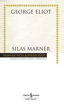 Silas Marner (Ciltli) | George Eliot | Türkiye İş Bankası Kültür Yayın