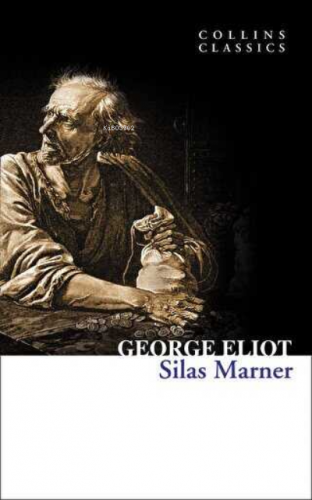 Silas Marner (Collins Classics) | George Eliot | Harper Collins