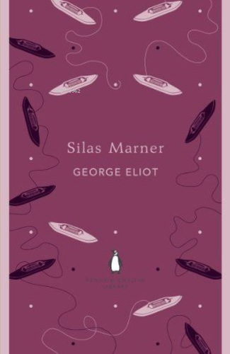 Silas Marner | George Eliot | Penguin Classics