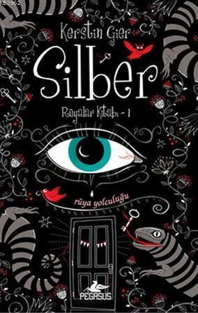 Silber (Ciltli); Rüyalar Kitabı 1 | Kerstin Gier | Pegasus Yayıncılık