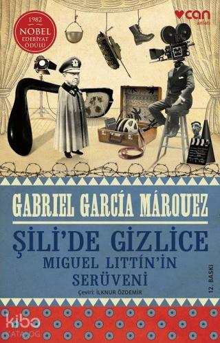 Şili'de Gizlice; Miguel Littin'in Serüveni | Gabriel Garcia Marquez | 