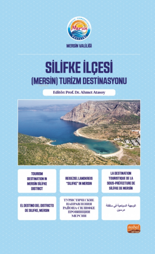 Silifke İlçesi (Mersin) Turizm Destinasyonu | Ahmet Atasoy | Nobel Bil