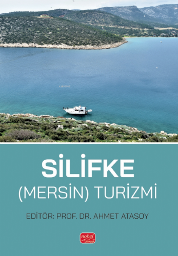 Silifke (Mersin) Turizmi | Ahmet Atasoy | Nobel Bilimsel Eserler