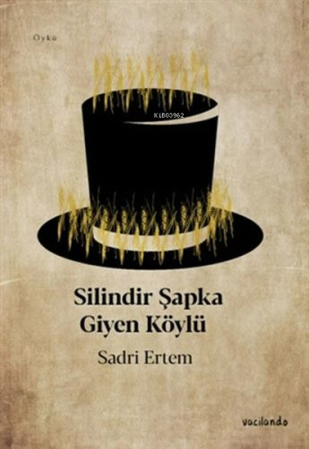 Silindir Şapka Giyen Köylü | Sadri Ertem | Vacilando Kitap