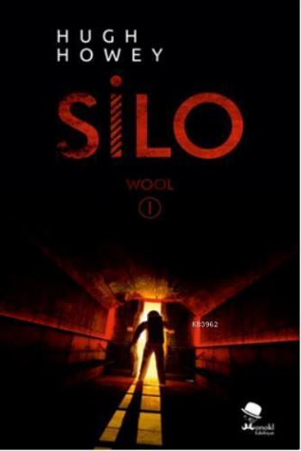 Silo | Hugh Howey | Monokl Yayınları