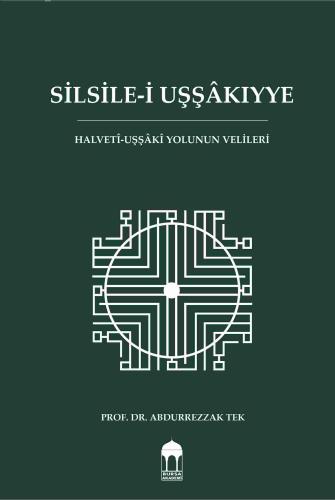 Silsile-i Uşşâkıyye | Abdurrezzak Tek | Bursa Akademi