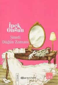 Şimdi Düğün Zamanı; Bir Genç Kızın Gizli Defteri 6 | İpek Ongun | Epsi