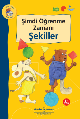 Şimdi Öğrenme Zamanı - Şekiller | Ulrike Holzwarth-Raether | Türkiye İ