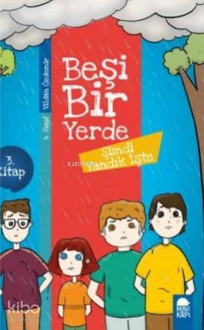 Şimdi Yandık İşte - Beşi Bir Yerde 1 Kitap - 4 Sınıf Okuma Kitabı | Vi