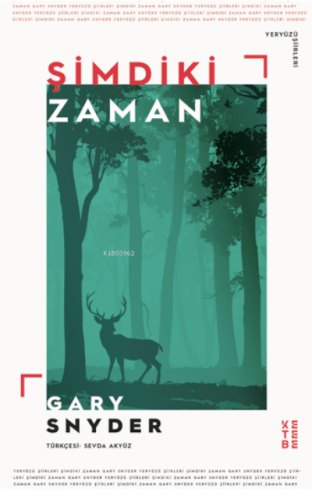 Şimdiki Zaman | Gary Snyder | Ketebe Yayınları