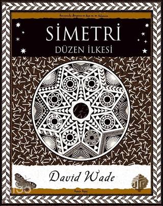 Simetri - Düzen İlkesi (Cep Boy) | David Wade | A7 Kitap