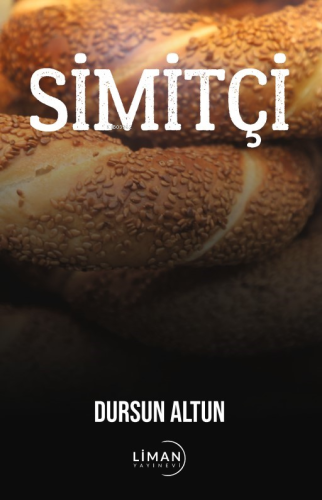 Simitçi | Dursun Altun | Liman Yayınevi