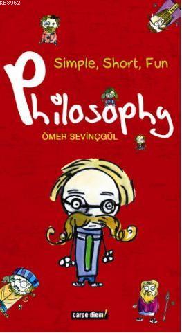 Simple, Short, Fun Philosophy | Ömer Sevinçgül | Timas Publishing