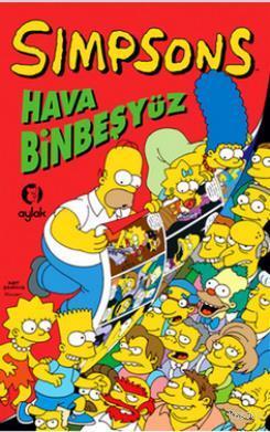 Simpsonlar - Hava Binbeşyüz | Matt Groening | Aylak Kitap