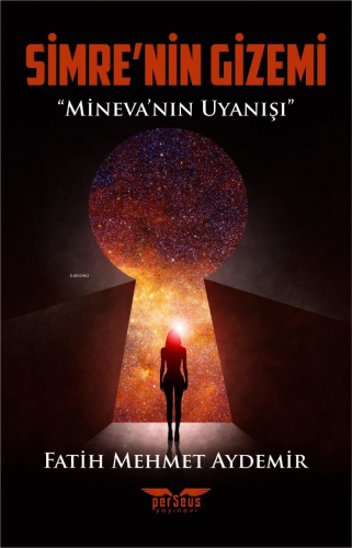 Simre’nin Gizemi;Mineva’nın Uyanışı | Fatih Mehmet Aydemir | Perseus Y