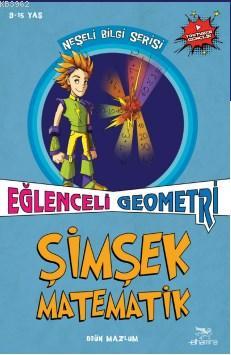 Şimşek Matematik; Eğlenceli Geometri | Ogün Mazlum | Elhamra