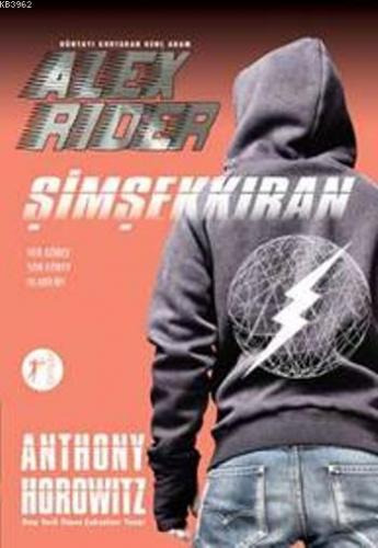 Şimşekkıran; Dünyayı Kurtaran Genç Adam | Anthony Horowitz | Artemis Y