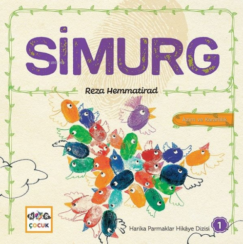 Simurg - Harika Parmaklar Hikaye Dizisi 1; Azim ve Kararlılık | Reza H