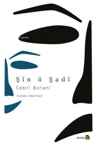 Şîn Û Şadî | Sebri Botani | Avesta Yayınları