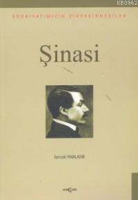 Şinasi | İsmail Parlatır | Akçağ Basım Yayım Pazarlama