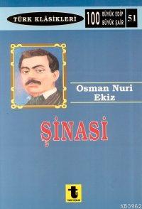 Şinasi | Osman Nuri Ekiz | Toker Yayınları