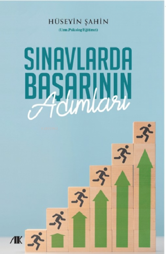 Sınavlarda Başarının Adımları | Hüseyin Şahin | Akademik Kitaplar