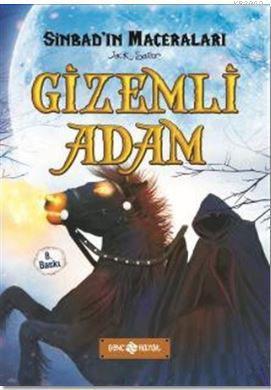 Sinbad 2 - Gizemli Adam (Ciltli) | Jack Sailor | Genç Hayat