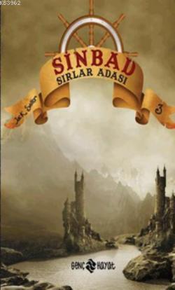 Sinbad - Sırlar Adası; Serinin 3.Kitabı | Jack Sailor | Genç Hayat