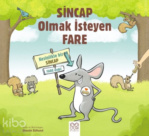 Sincap Olmak İsteyen Fare | Bambi Edlund | 1001 Çiçek Kitaplar