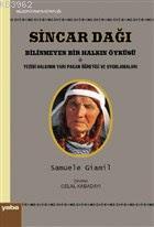 Sincar Dağı - Bilinmeyen Bir Halkın Öyküsü; Yezidi Halkının Yarı Pagan