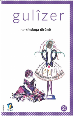 Sindoqa Dirûnê | Gulizer | Dara Yayınları