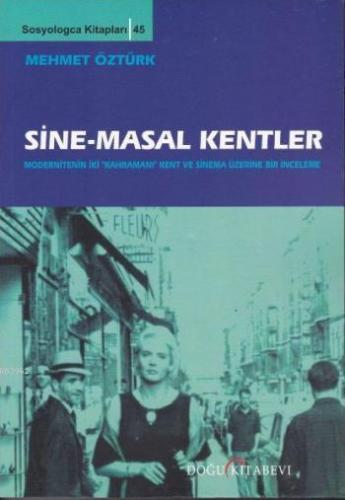 Sine-Masal Kentler | Mehmet Öztürk | Doğu Kitabevi