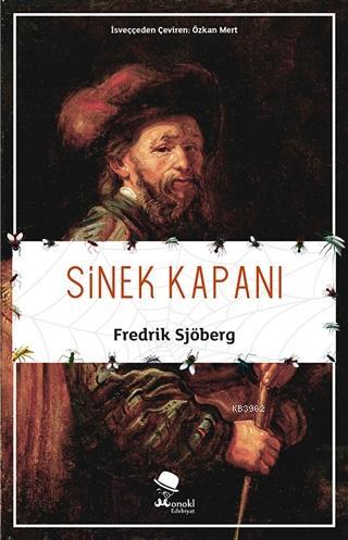 Sinek Kapanı | Fredrik Sjoberg | Monokl Yayınları